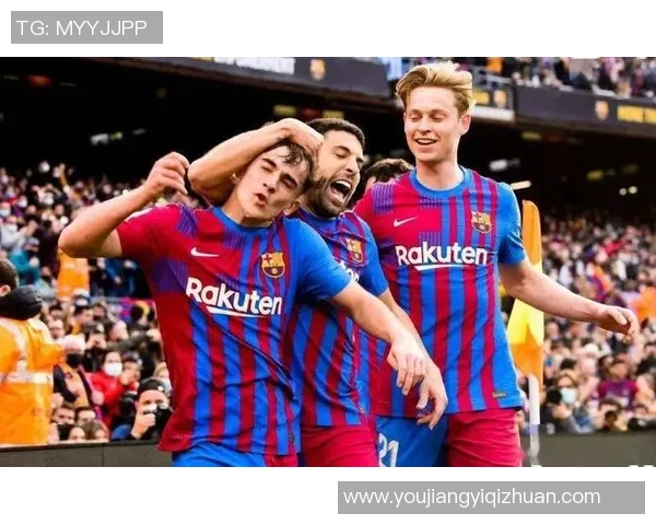 巴塞罗那对巴伦西亚2019赛季精彩对决分析与推荐策略